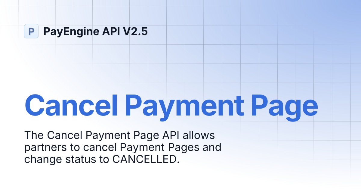 Cancel Payment Page | PayEngine API V2.5
