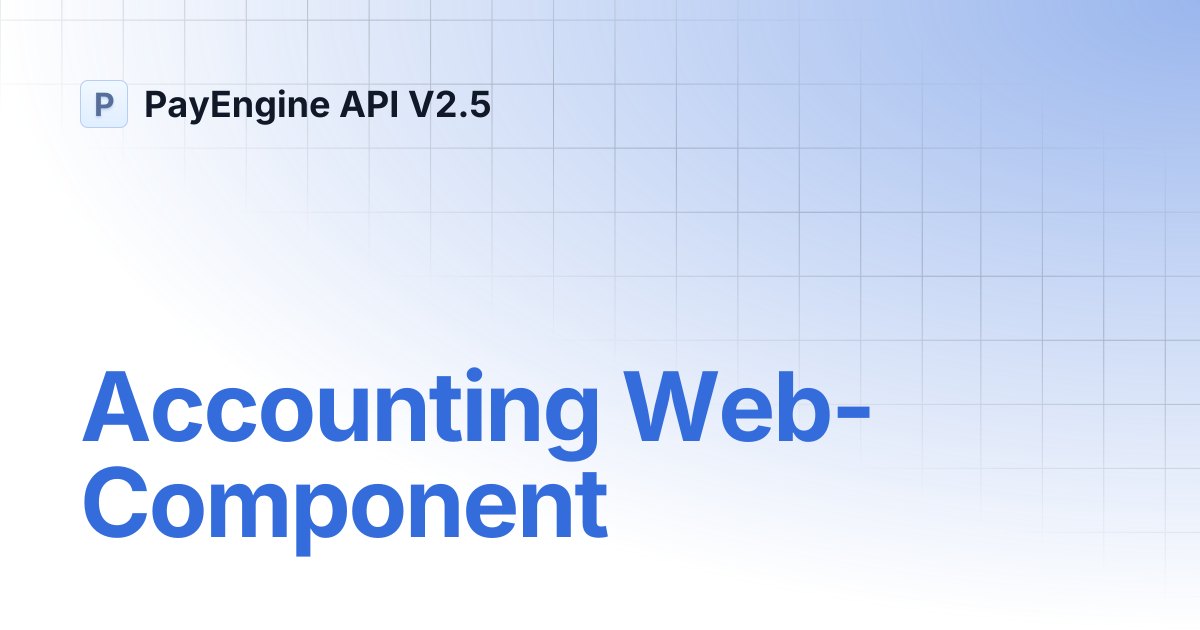 Accounting Web-Component | PayEngine API V2.5